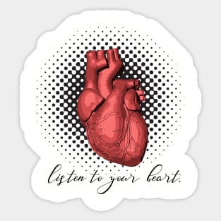 Listen to your heart Sticker